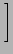 $\displaystyle \left.\vphantom{
\frac{1}{2}f_1 + f_2 + f_3 + ... + f_{N-1} + \frac{1}{2}f_N }\right]$