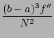 $\displaystyle {\frac{{(b-a)^3 f''}}{{N^2}}}$